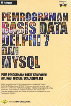 Pemrograman basis data delphi 7 dan MySQL