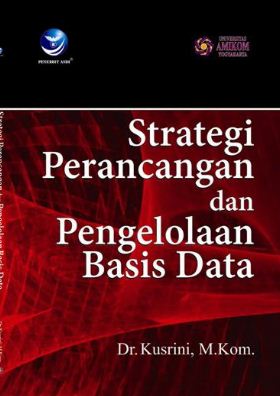 Strategi perancangan dan pengelolaan basis data
