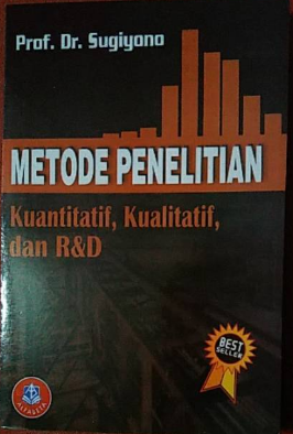 Metode penelitian kuantitatif, kualitatif, dan r&d