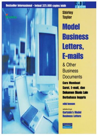 Model business letters, E-mail & other business documents cara membuat surat, E-mail, dan dokumen bisnis lain berbahasa inggris