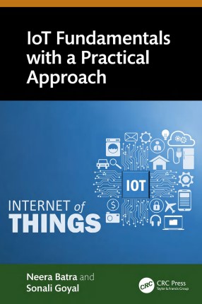 IoT Fundamentals with a Practical Approach