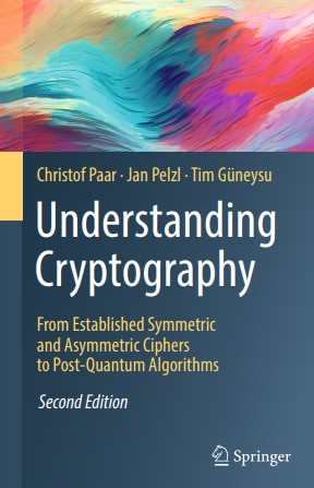 Understanding Cryptography From Established Symmetric and Asymmetric Ciphers to Post-Quantum Algorithms