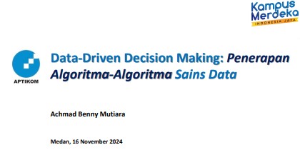 Data-Driven Decision Making: Penerapan Algoritma-Algoritma Sains Data