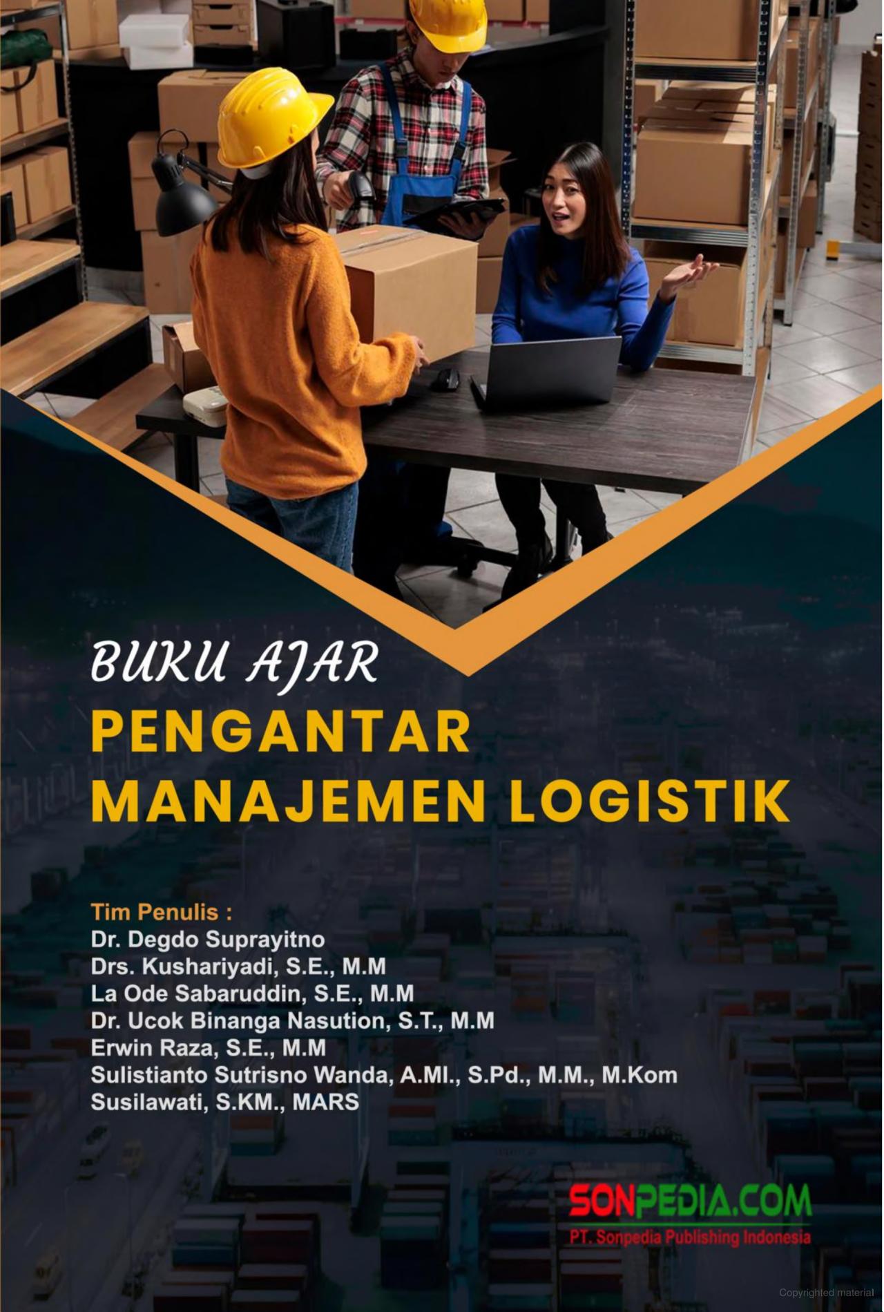 Buku Ajar Pengantar Manajemen Logistik