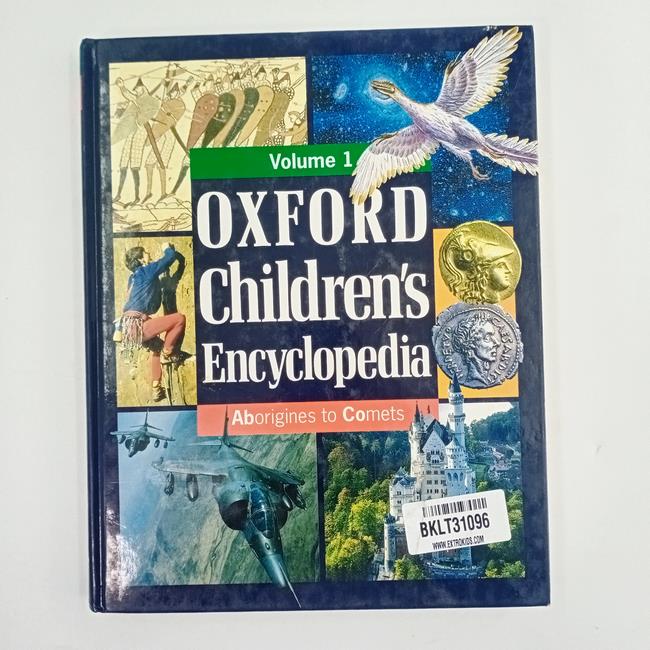 Oxford Children's Encyclopedia Aborigines to Comets Volume 1