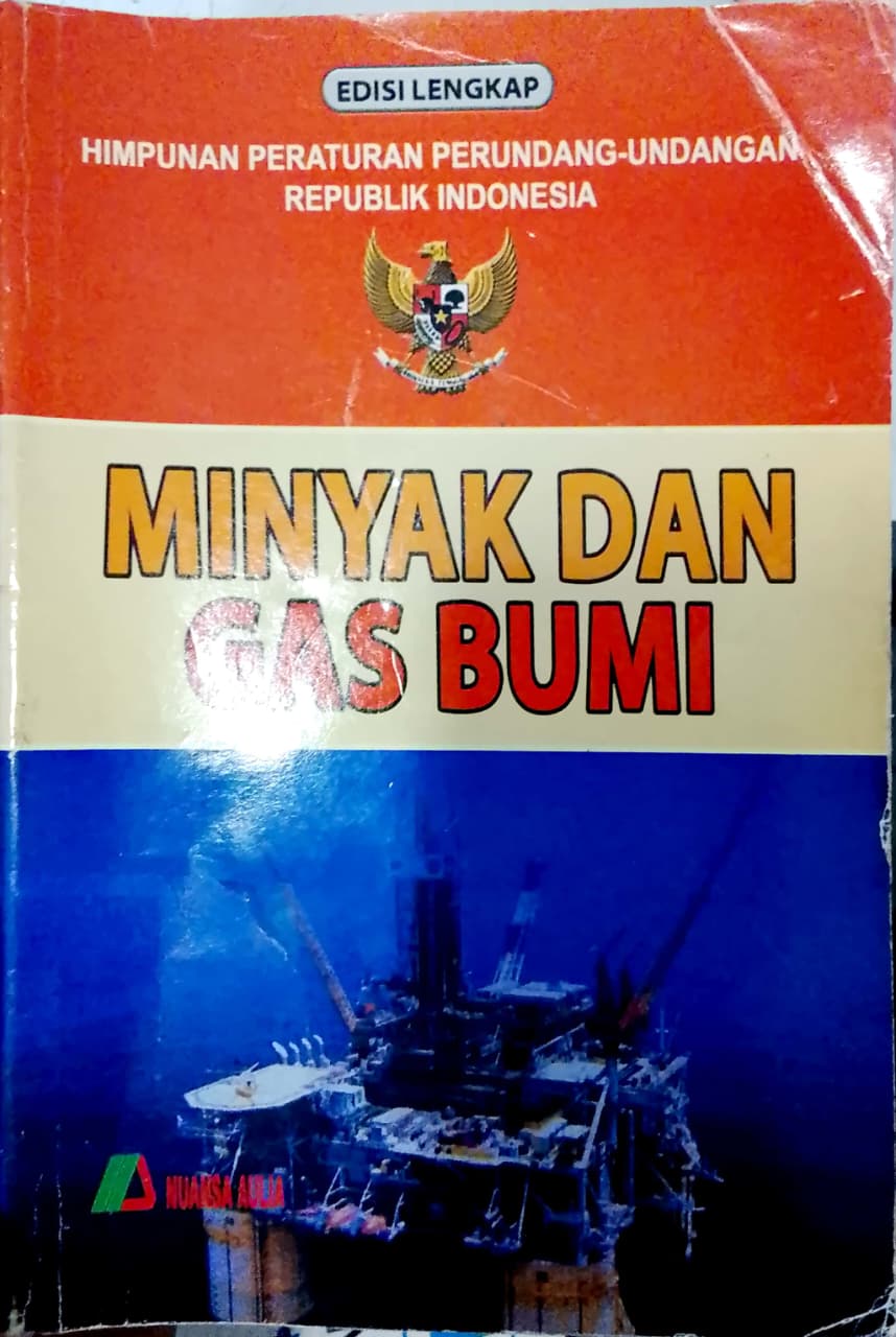 Undang-Undang Tentang Minyak dan Gas Bumi