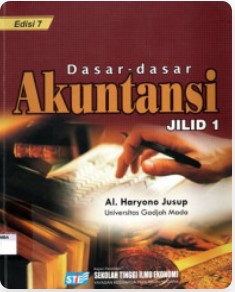 Dasar-dasar akuntasi  Jilid 1